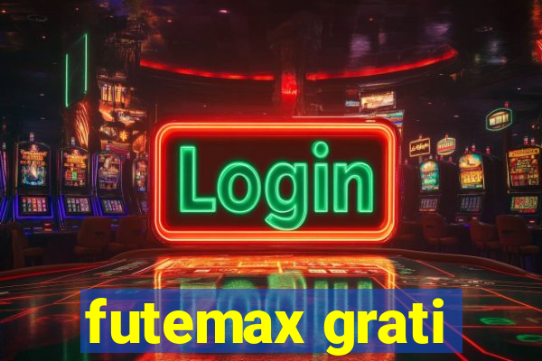 futemax grati